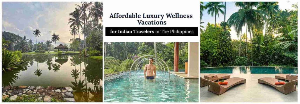 Luxury Wellness Vacations for Indian Travelers
