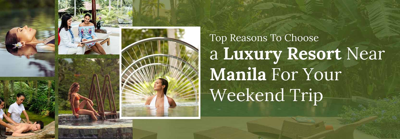 Top Reasons To Choose a Luxury Resort Near Manila For Your Weekend Trip