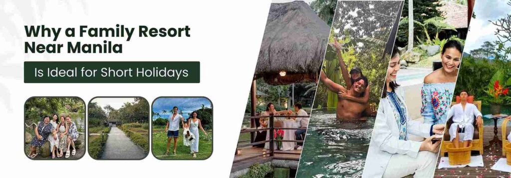 Family Resort Near Manila Is Ideal for Short Holidays