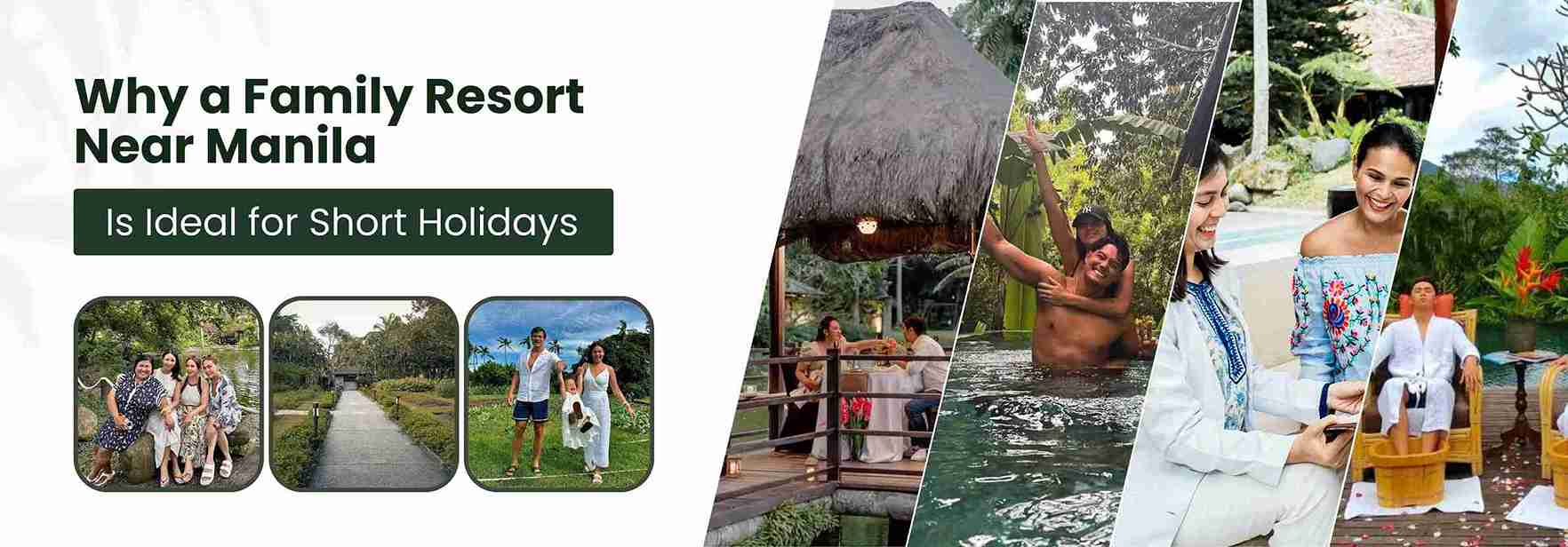 Why a Family Resort Near Manila Is Ideal for Short Holidays